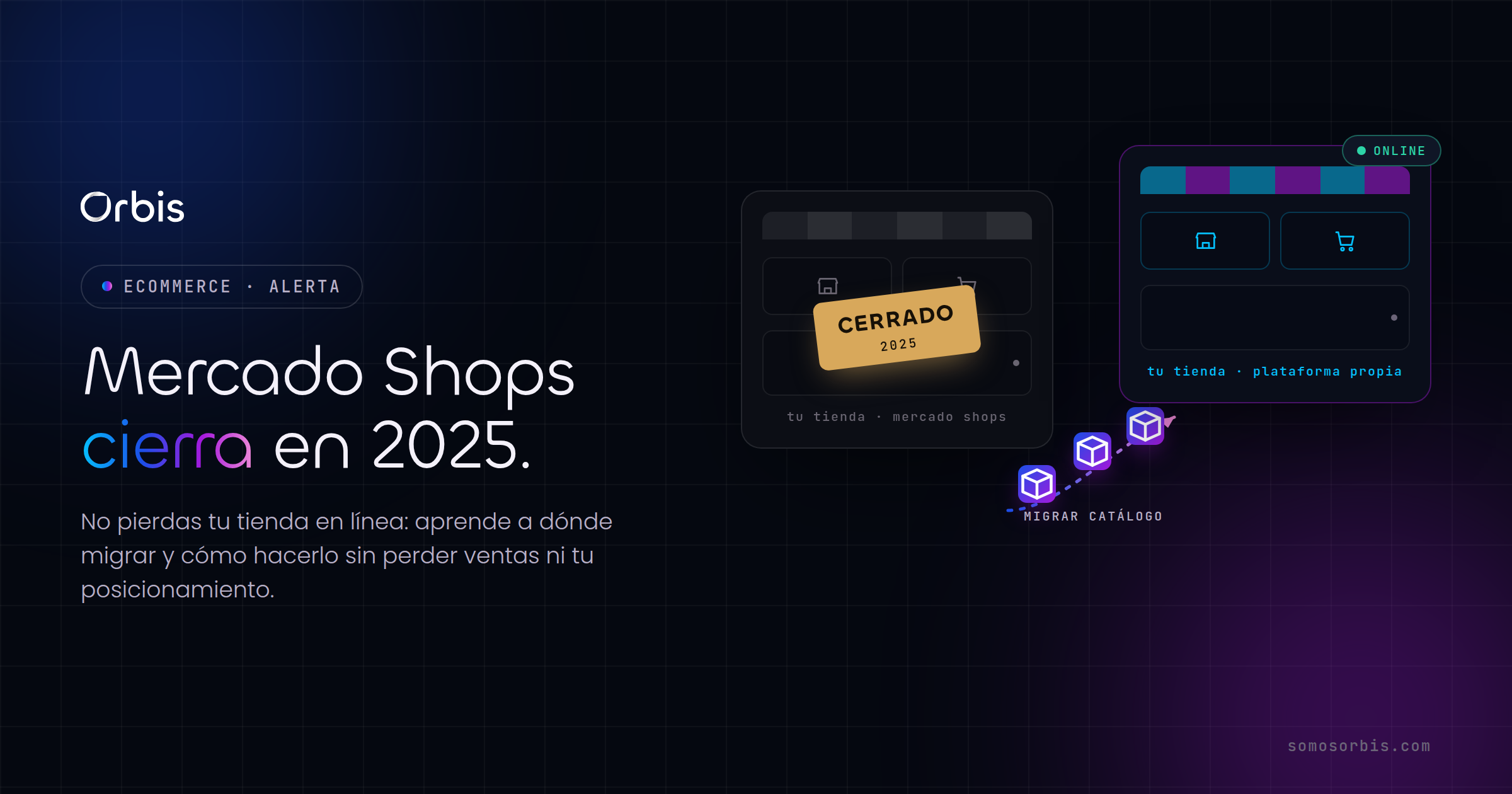 Mercado Shops cerró en 2025: cómo migrar tu tienda