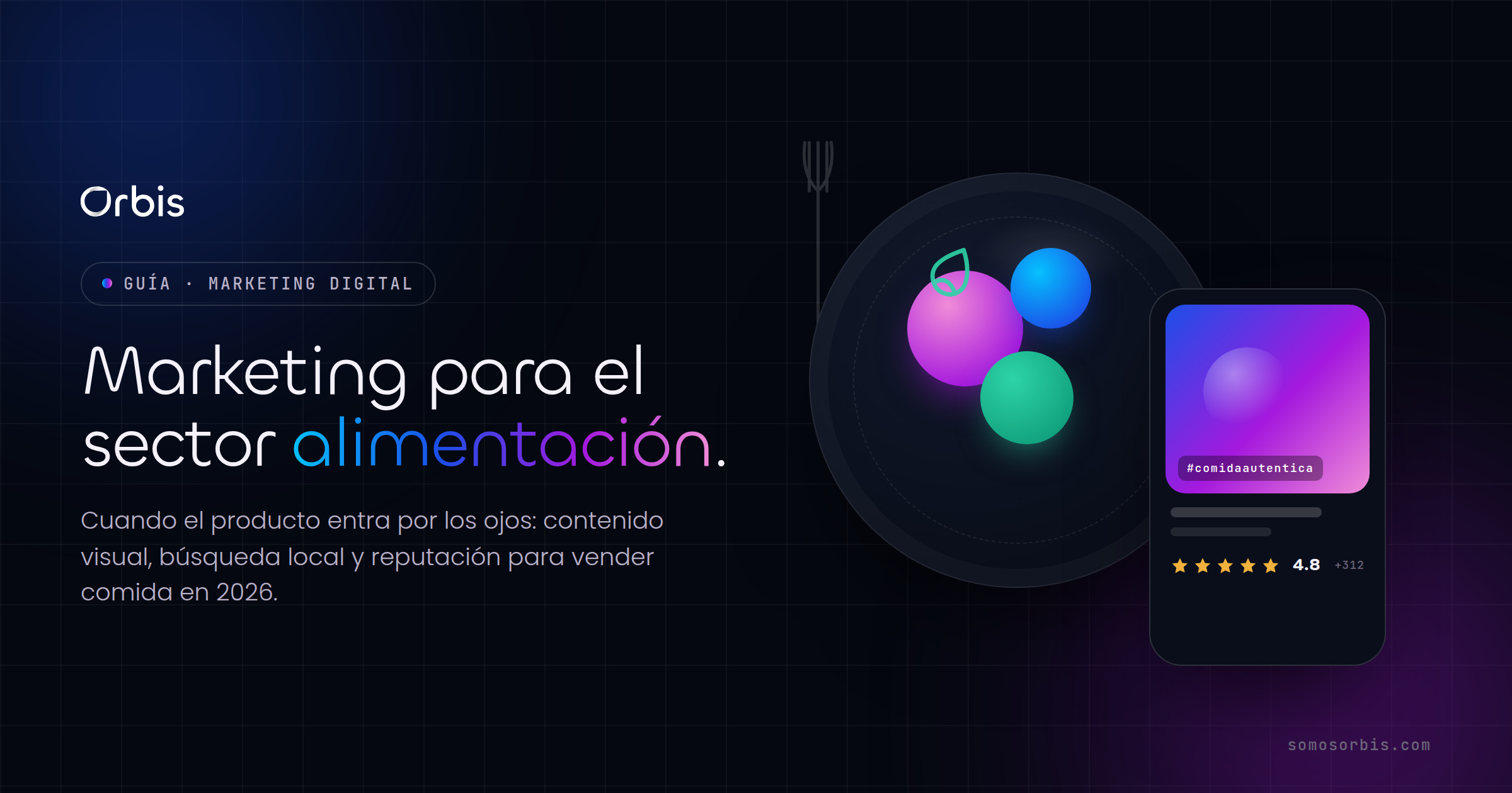 Marketing para el sector alimentación: guía 2026