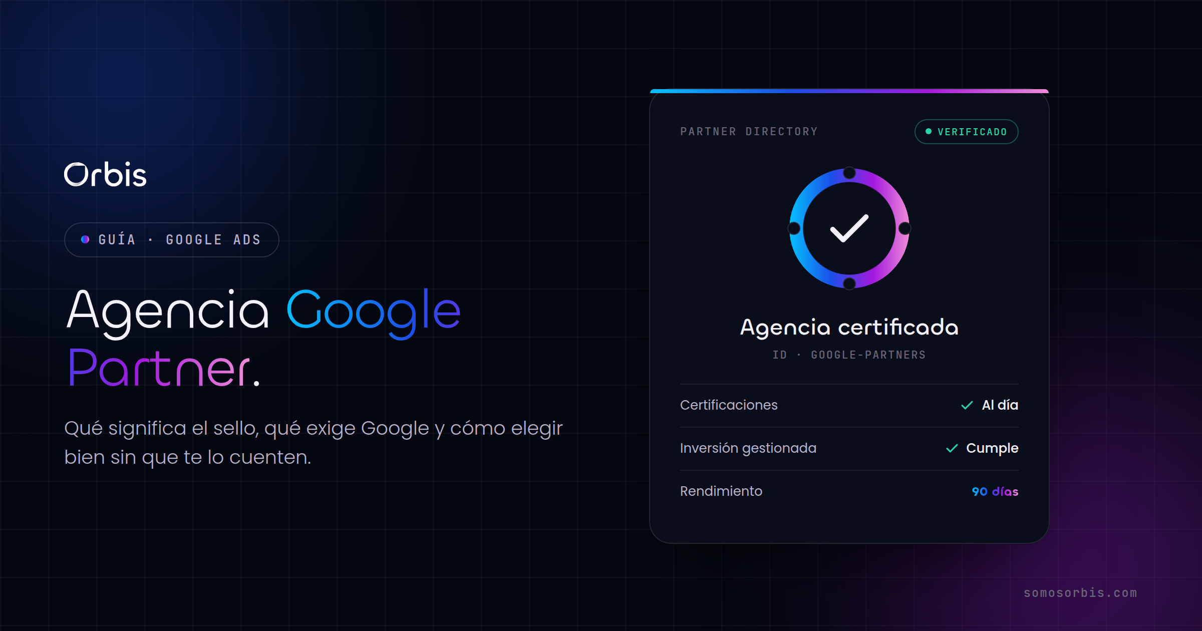 Agencia Google Partner: qué es y cómo elegir bien