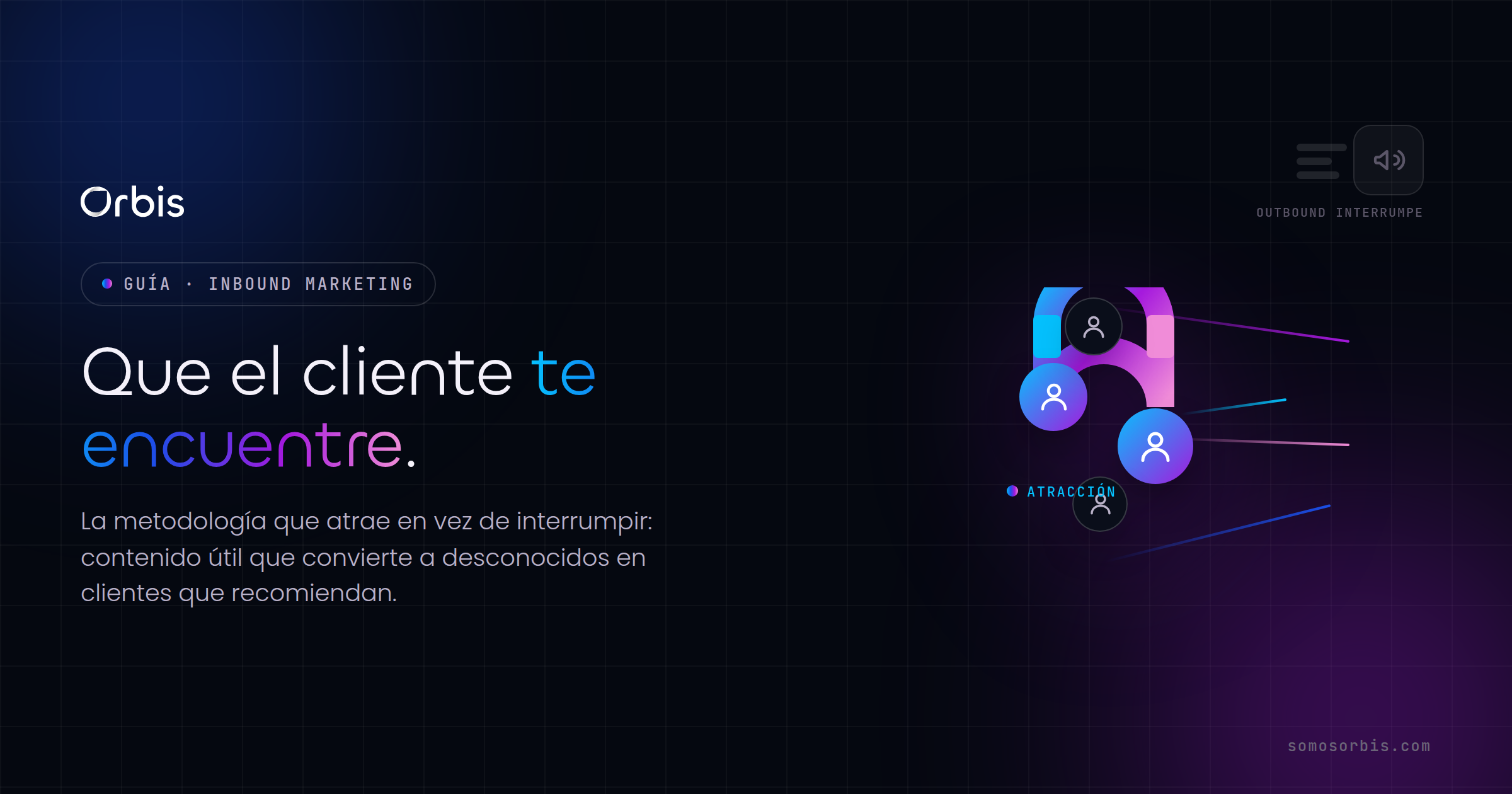 Inbound Marketing: qué es y cómo funciona la metodología