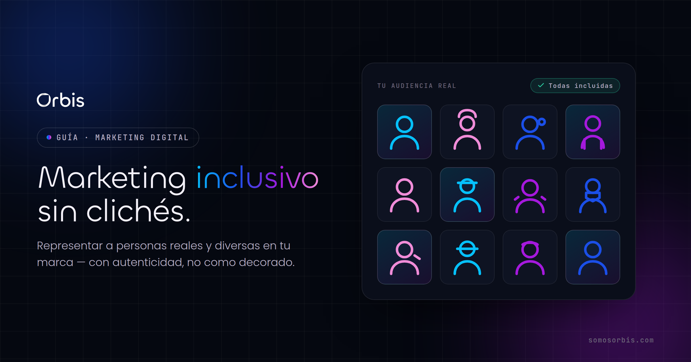 Marketing inclusivo: qué es y cómo aplicarlo sin caer en clichés