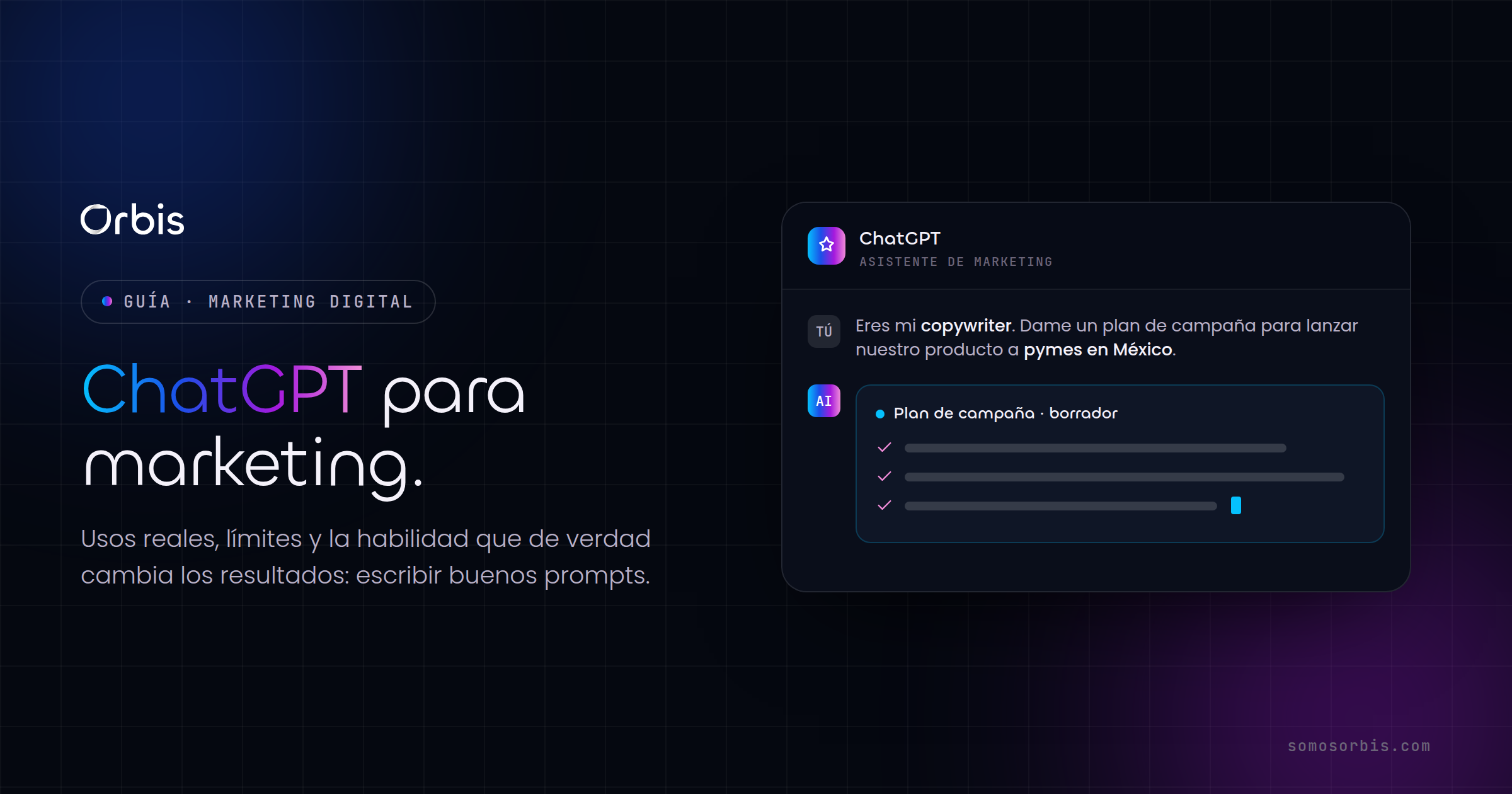 ChatGPT para marketing: usos, límites y cómo aprovecharlo