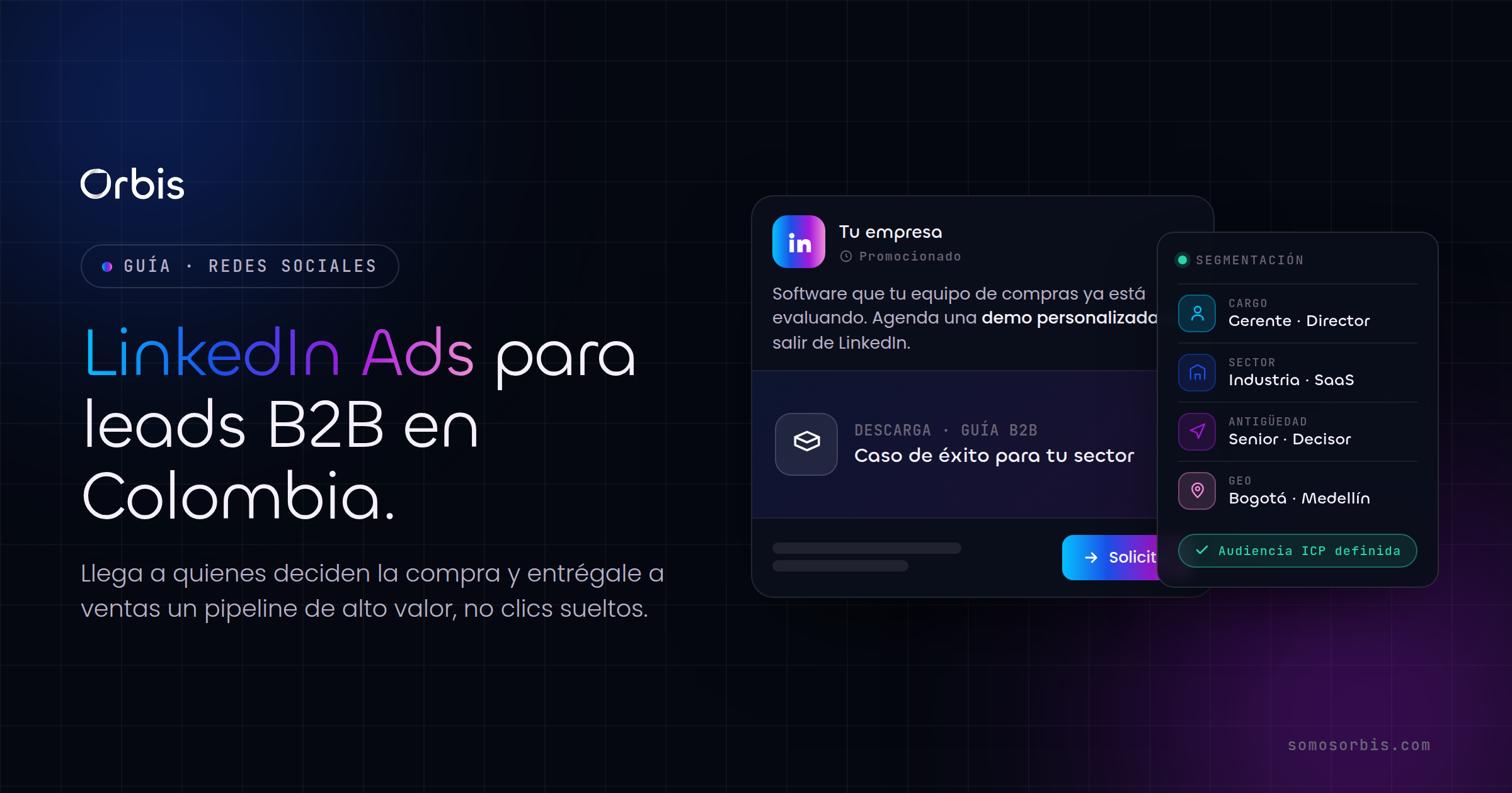 LinkedIn Ads en Colombia: genera leads B2B de alto valor