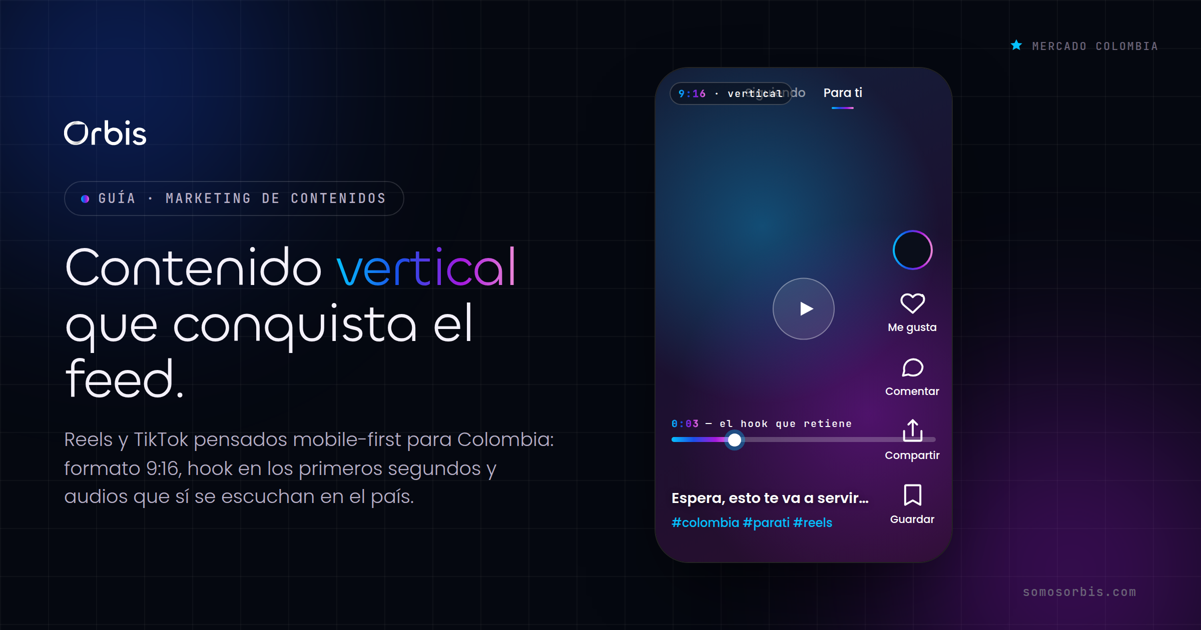 Contenido vertical para Colombia: domina Reels y TikTok mobile-first