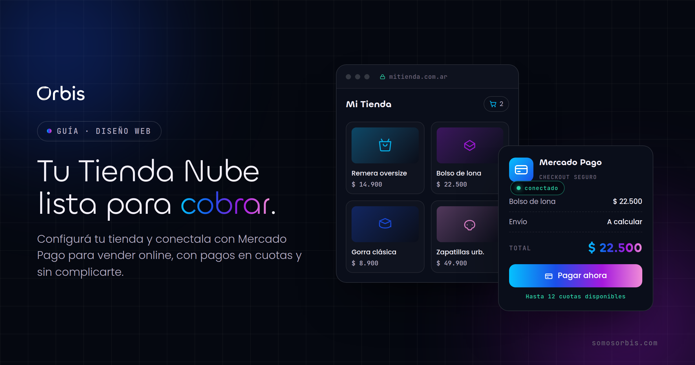 Tienda Nube: como configurarla para vender con Mercado Pago