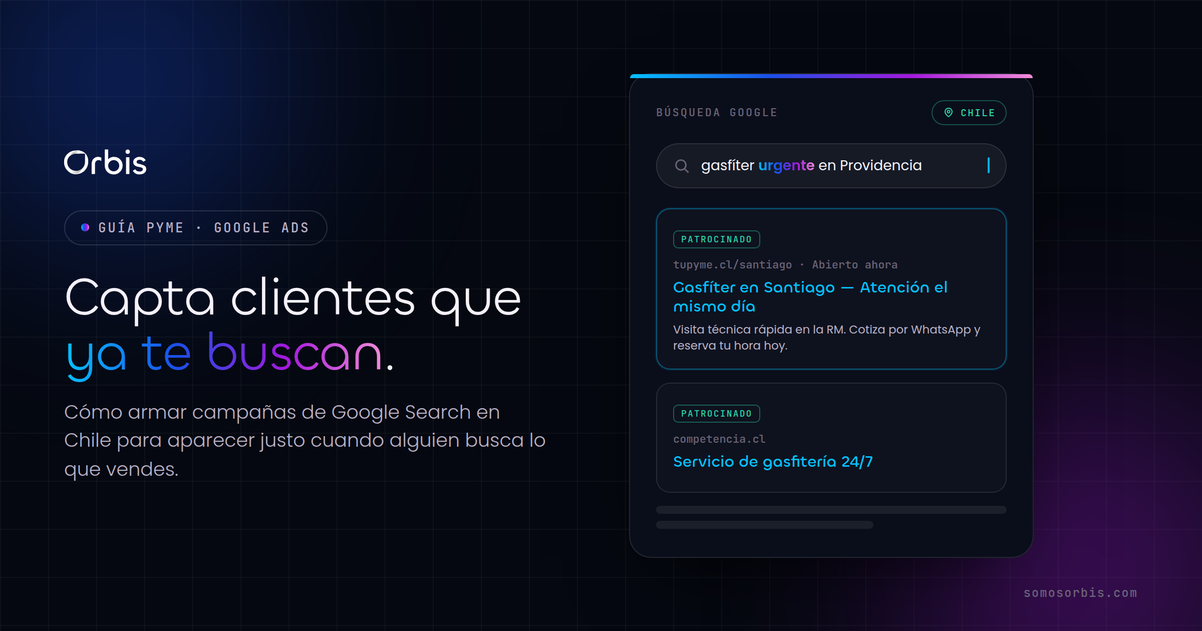 Google Search Ads para pymes chilenas: capta clientes que ya te buscan