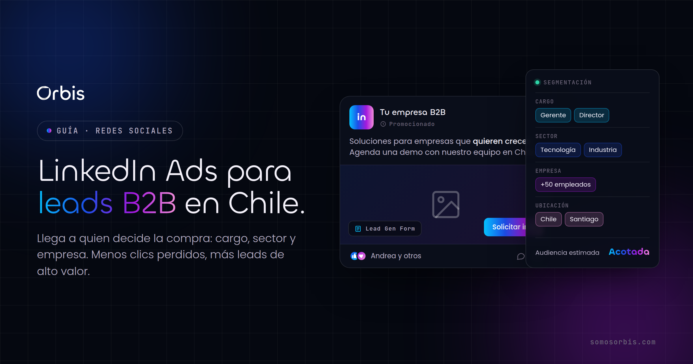 LinkedIn Ads en Chile: genera leads B2B de alto valor