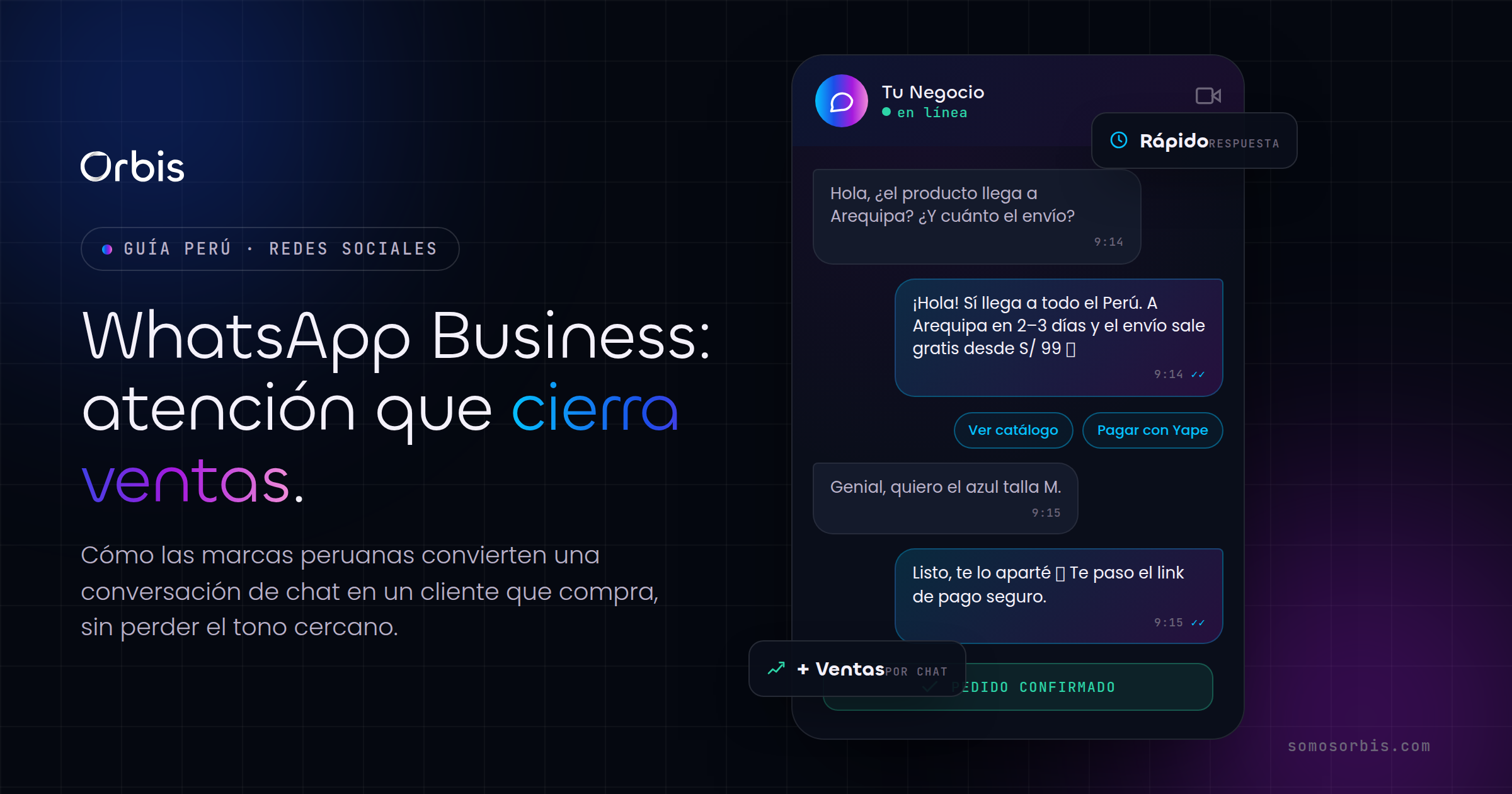 WhatsApp Business en Perú: atención al cliente que cierra ventas