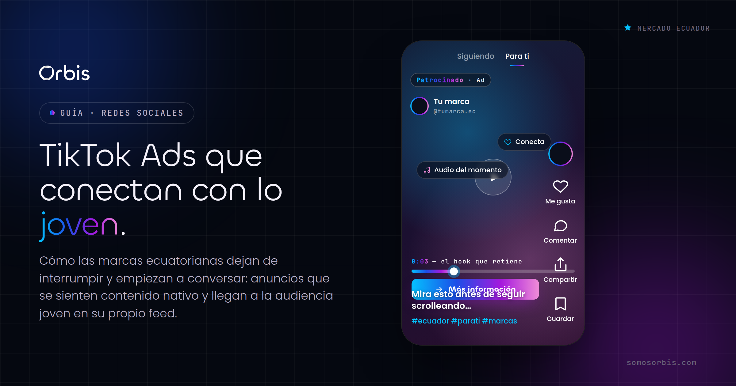 TikTok Ads en Ecuador: cómo las marcas conectan con la audiencia joven
