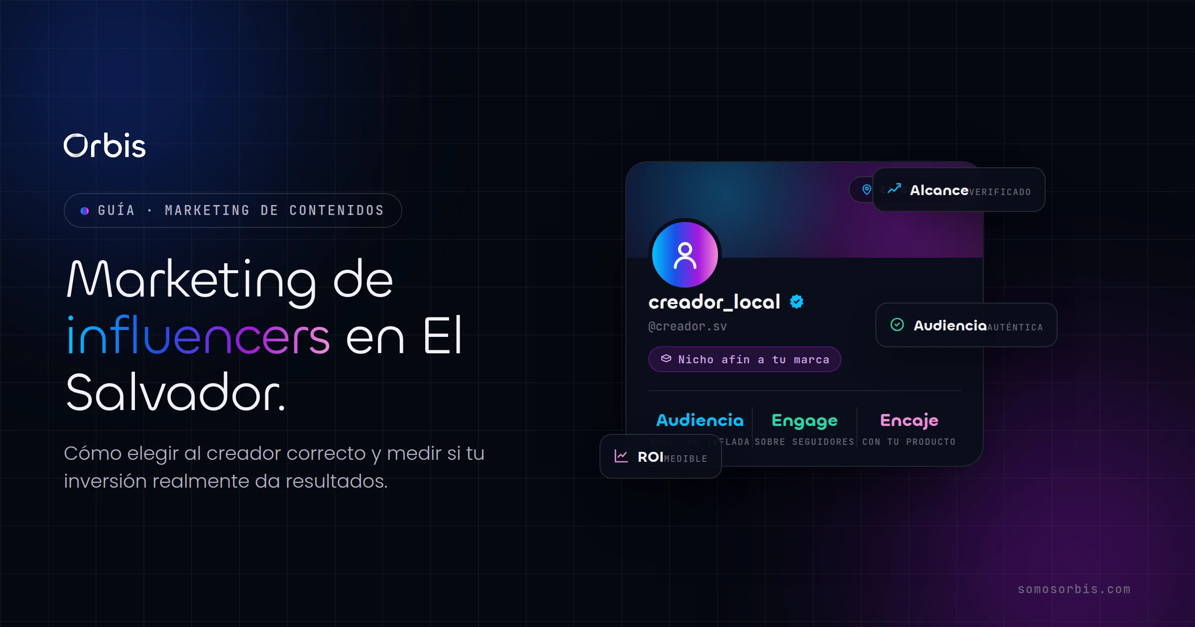 Marketing de influencers en El Salvador: como elegir y medir
